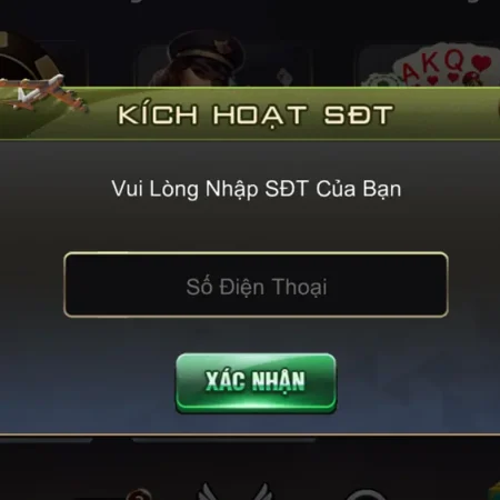 KÍCH HOẠT SỐ ĐIỆN THOẠI TẠI CỔNG GAME B52 CLUB